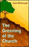 The Greening of the Church (Paperback)