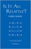 Is It All Relative? : A Play on Plato's Theaetetus (Paperback)