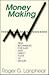 Money Making by Rober G. Lanphear