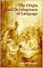Origin and Development of Language (Learning Resources Series)