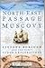 North-East Passage to Muscovy: Stephen Borough and the First Tudor Explorations