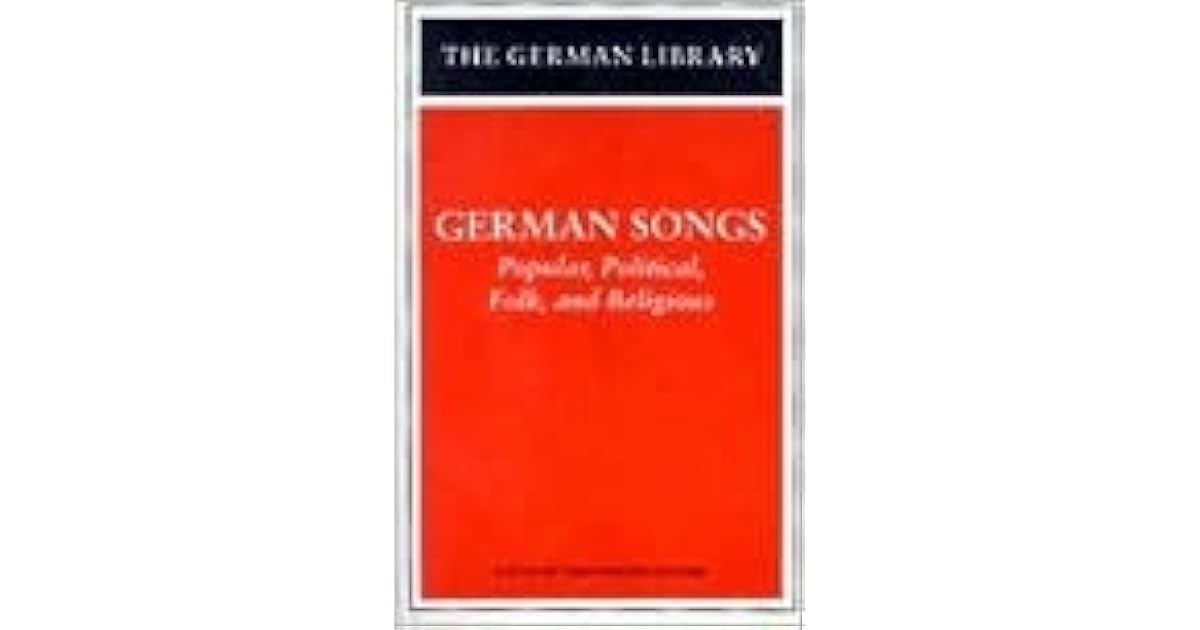 German Songs Popular, Political, Folk, and Religious by Inke PinkertSältzer