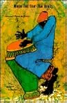 When the Tom-Tom Beats: Selected Prose & Poetry (Azul's Caribfest Series, No 2)