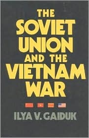 The Soviet Union and the Vietnam War (Hardcover)