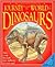 The Incredible Journey Through The World Of The Dinosaurs