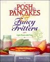 Posh Pancakes & Fancy Fritters