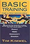 Basic Training: For a Few Good Men Basic Training: For a Few Good Men