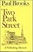 Two Park Street: A Publishing Memoir