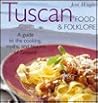 Tuscan Food & Folklore (Food & Folklore)