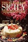 The Flavors of Sicily: Stories, Traditions, and Recipes for Warm-Weather Cooking