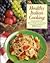 Healthy Italian Cooking: Qu...
