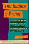 This Business of Writing This Business of Writing