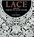 Lace: From the Victoria and Albert Museum
