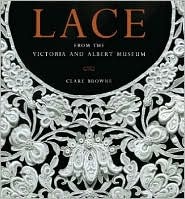 Lace: From the Victoria and Albert Museum (Hardcover)