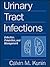 Urinary Tract Infections: Detection, Prevention, and Management