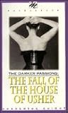 The Darker Passions: The Fall of the House of Usher