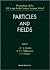 PARTICLES AND FIELDS - PROC...