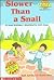 Slower Than a Snail (Hello Math Reader-Level 2)