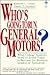Peterson's Who's Going to Run General Motors: What College Students Need to Learn Today to Become the Business Leaders of Tomorrow (Campus to Career Series)