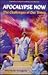 Apocalypse Now: The Challenge of Our Times (Llewellyn's Spiritual Sciences Series)