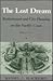 The Lost Dream: Businessmen and City Planning on the Pacific Coast, 1890-1920 (Urban Life and Urban Landscape Series)