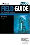 Tax Facts Field Guide to Financial Planning, 2006