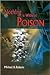 Nothing is Without Poison