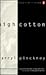 High Cotton by Darryl Pinckney