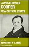 James Fenimore Cooper: New Critical Essays James Fenimore Cooper: New Critical Essays