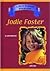 Jodie Foster: Child Star (Blue Banner Biography)
