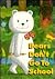 Houghton Mifflin Reading the Literature Experience: Bears Don't Go to School Level C