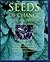 Seeds of Change: The Living...