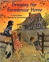 Bringing the Farmhouse Home