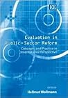 Evaluation in Public-Sector Reform: Concepts and Practice in International Perspective Evaluation in Public-Sector Reform: Concepts and Practice in International Perspective
