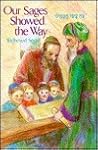 Our Sages Showed the Way