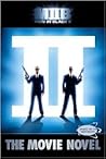 Men in Black II: The Movie Novel