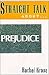 Straight Talk About Prejudice by Rachel Kranz