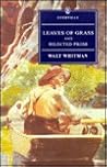 Leaves of Grass and Selected Prose by Walt Whitman