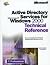 Active Directory(TM) Services for Microsoft Windows 2000 Technical Reference (It-Microsoft Technical Reference)