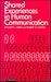 Shared Experiences in Human Communication by Stewart L. Tubbs
