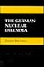 The German Nuclear Dilemma (Cornell Studies in Security Affairs)