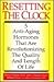 Resetting the Clock: Five A...