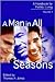 A Man in All Seasons: A Handbook for Faithful Living Vol 1