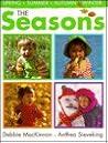 The Seasons: Spring, Summer, Autumn, Winter The Seasons: Spring, Summer, Autumn, Winter