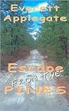 Escape from the Pines