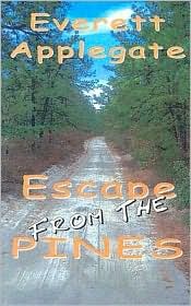 Escape from the Pines (Paperback)