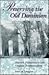 Preserving the Old Dominion: Historic Preservation and Virginia Traditionalism
