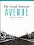 The Grand American Avenue 1850-1920