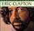 The Complete Guide to the Music of Eric Clapton by Marc Roberty
