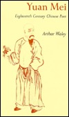 Yuan Mei, Eighteenth Century Chinese Poet (Hardcover)